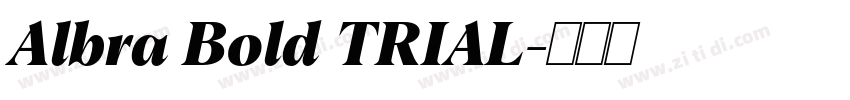 Albra Bold TRIAL字体转换